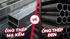 So sánh thép hộp mạ kẽm và thép hộp đen