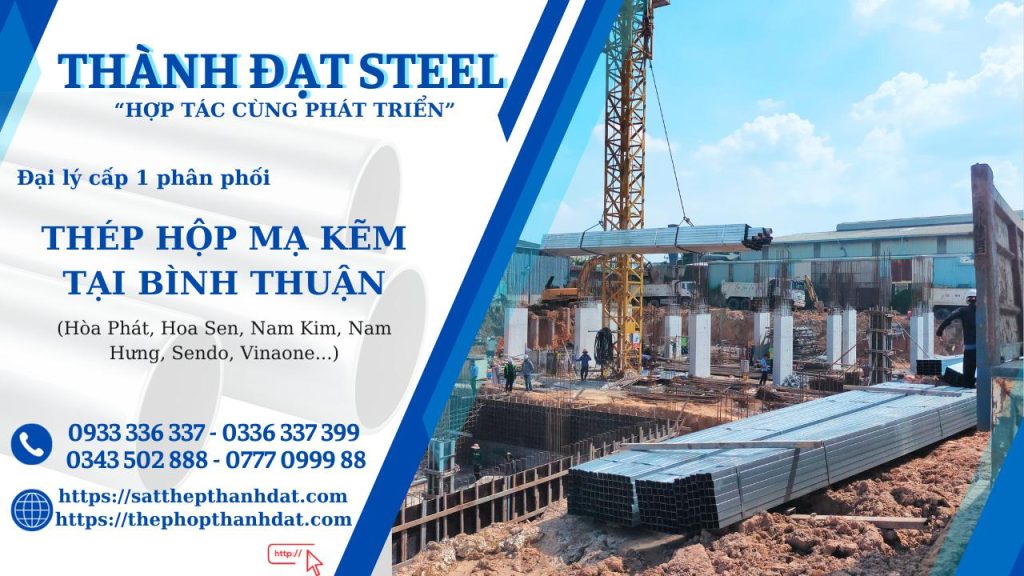 Thép Hộp Mạ Kẽm Tại Bình Thuận
