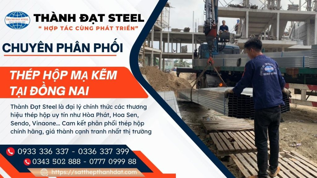 Bảng giá thép hộp mạ kẽm tại Đồng Nai